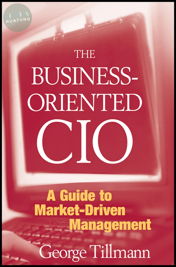 The Business-Oriented CIO 