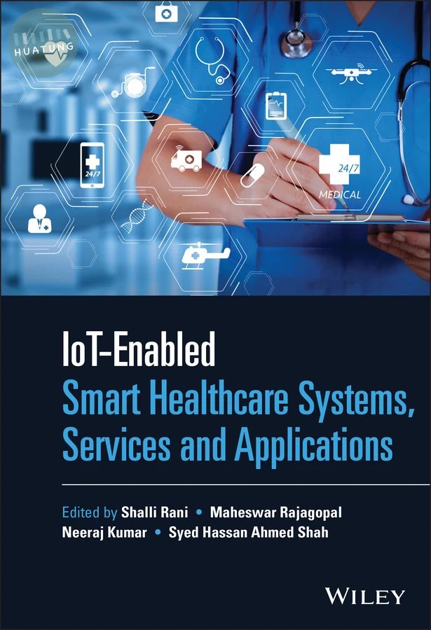 IoT-enabled Smart Healthcare Systems, Services and Applications 