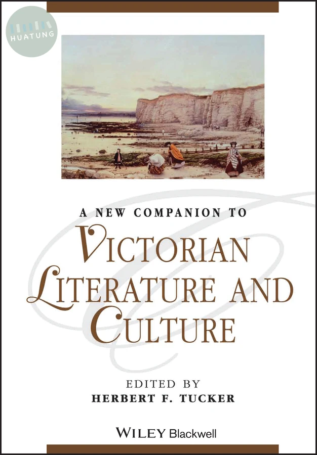 A New Companion to Victorian Literature and Culture 