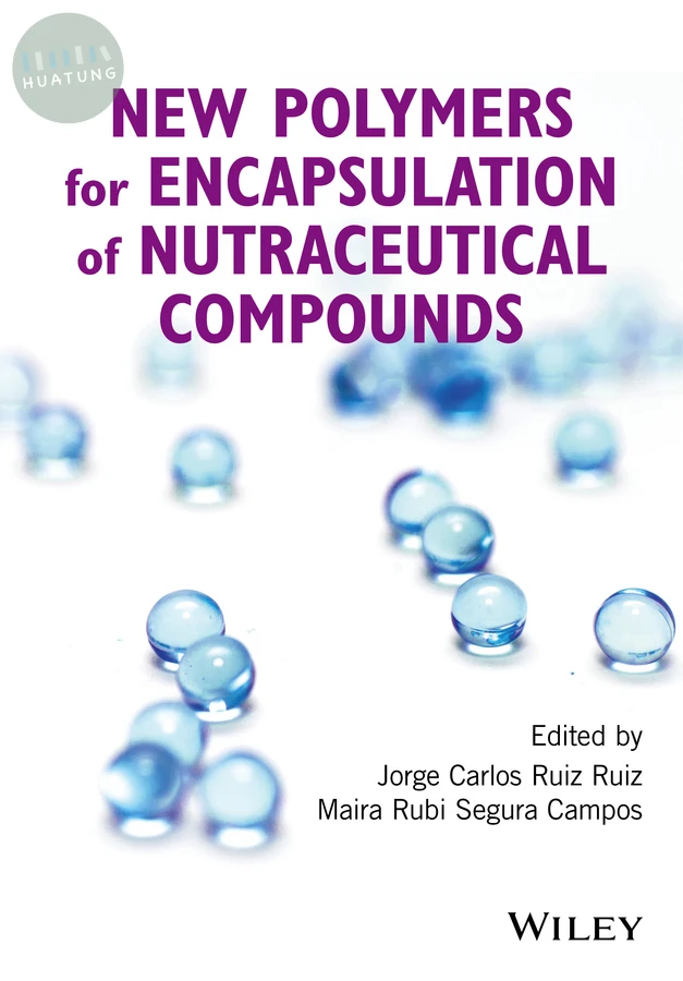 New Polymers for Encapsulation of Nutraceutical Compounds 